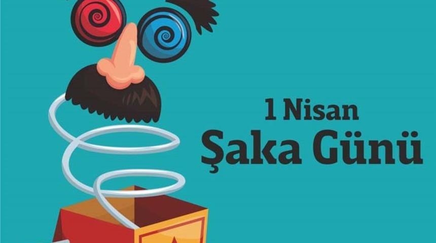 1 Nisan neden şaka günü olarak kutlanır? 1 Nisan dünya ne günü? İşte tarihçesi ve hikayesi