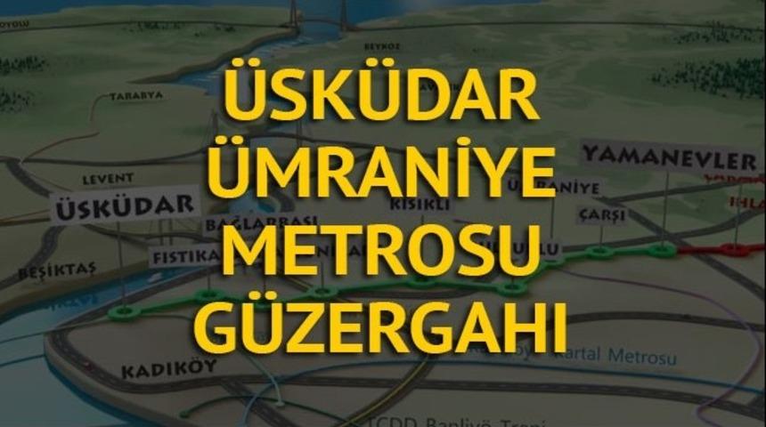&Uuml;sk&uuml;dar &Uuml;mraniye metrosu a&ccedil;ılıyor! Metro hattının g&uuml;zergahı ne olacak? 