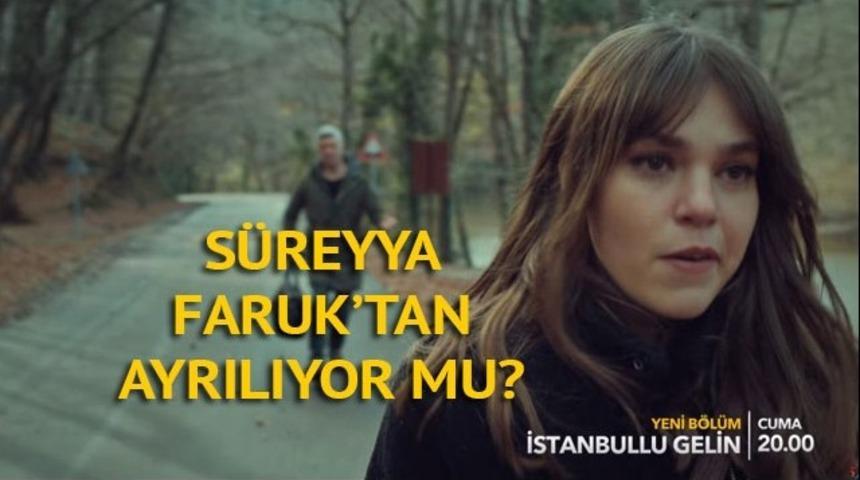 İstanbullu Gelin 29. yeni bölümde Süreyya ile Faruk'u şok eden gelişme!
