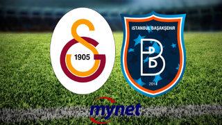 Galatasaray Başakşehir maçı hangi kanalda, ne zaman? Galatasaray Başakşehir maçı saat kaçta?