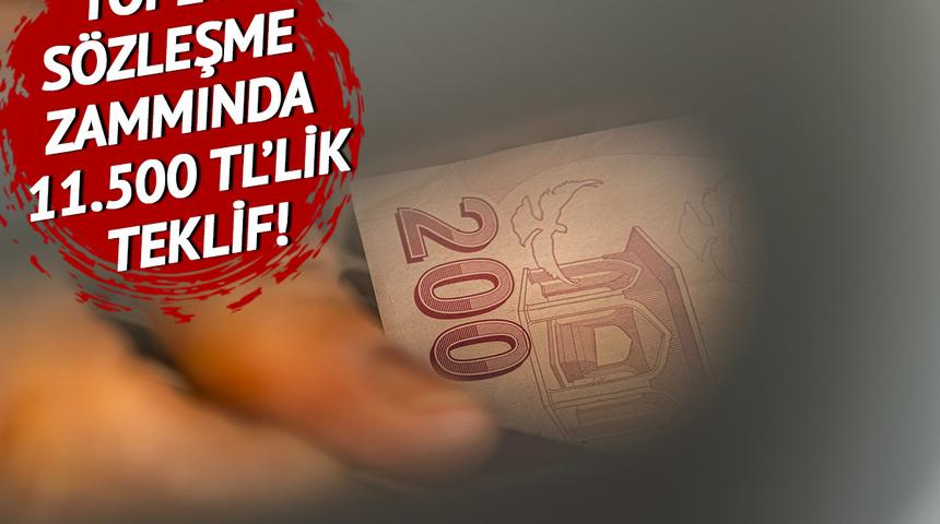 TOPLU SÖZLEŞME SON DAKİKA: 15.000 TL talep edilmişti, 11.500 lira teklif edildi! 700 bin kişi için kritik hafta: Yeniden bir araya geliyorlar…
