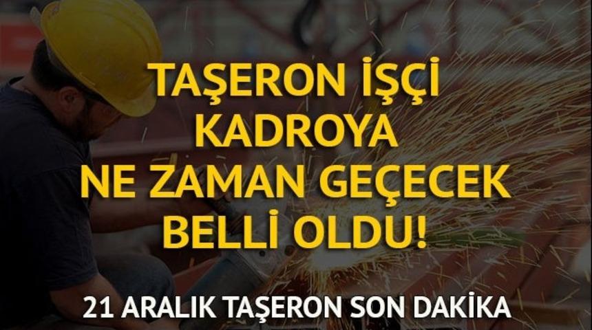 Taşeron son dakika haberler 22 Aralık: Maliye Bakanı, taşeron işçilerin kadroya geçiş tarihini söyledi!