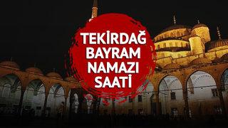 TEKİRDAĞ BAYRAM NAMAZI SAATİ 2023:  Bugün Tekirdağ'da bayram namazı saat kaçta kılınacak? Diyanet'e göre il il bayram namazı vakitleri