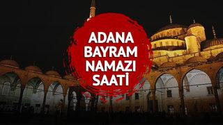 ADANA BAYRAM NAMAZI SAATİ 2023: Adana bayram namazı saati kaçta? Diyanet bayram namazı saatleri