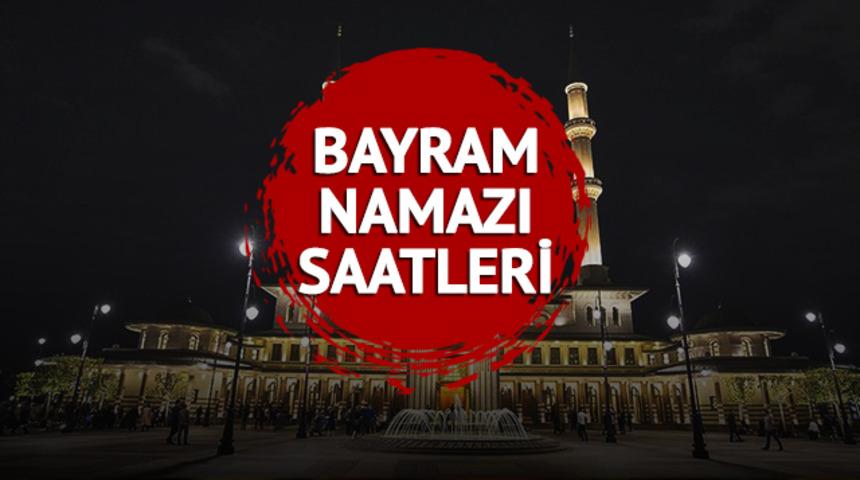 BAYRAM NAMAZI SAATİ 2023: Bayram namazı bugün saat kaçta kılınacak? Diyanet İstanbul, Ankara, İzmir ve il il bayram namazı saatleri