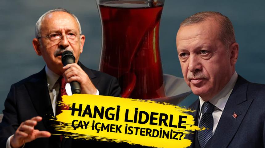 Seçim sürecinin en ilginç anketi! Hangi liderle çay içmek isterdiniz? Erdoğan ile Kılıçdaroğlu arasındaki fark...