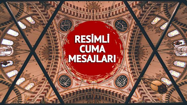 RESİMLİ CUMA MESAJLARI: 5 Mayıs 2023 anne, baba ve sevgiliye WhatsApp'tan gönderebileceğiniz yazılı ve resimli cuma mesajları BURADA!