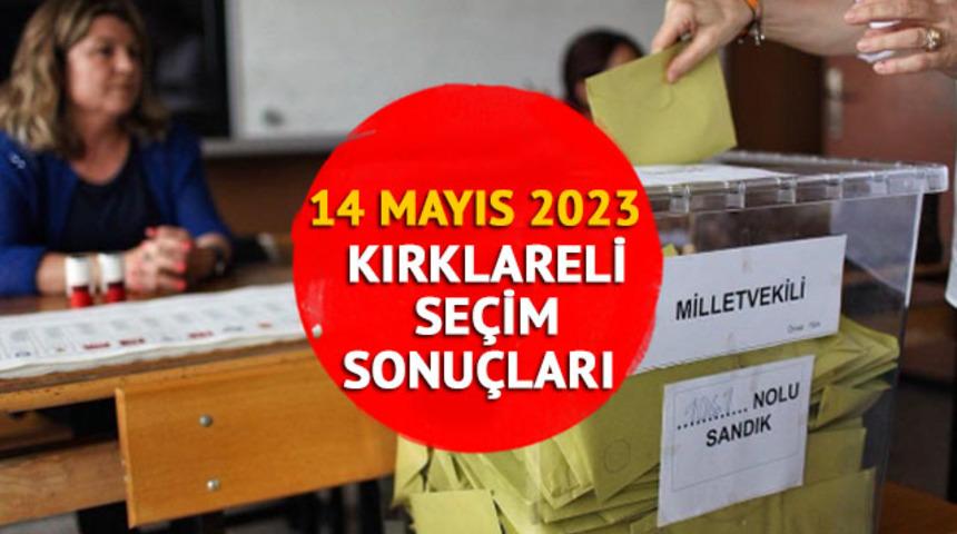 KIRKLARELİ SEÇİM SONUÇLARI 2023: Cumhurbaşkanlığı ve Milletvekili Kırklareli seçim sonuçları ve oy oranları ne zaman açıklanacak, saat kaçta?