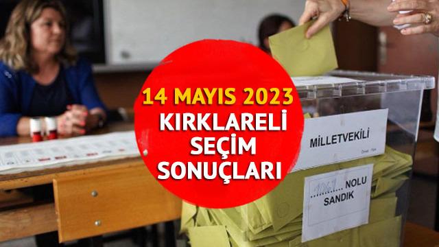 KIRKLARELİ SEÇİM SONUÇLARI 2023: Cumhurbaşkanlığı ve Milletvekili Kırklareli seçim sonuçları ve oy oranları ne zaman açıklanacak, saat kaçta?