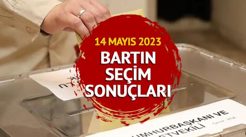 BARTIN SEÇİM SONUÇLARI 2023: 14 Mayıs Cumhurbaşkanlığı ve 28. Dönem Milletvekili Seçimleri Bartın seçim sonuçları ve oy oranları