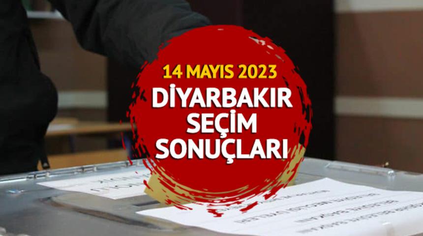 DİYARBAKIR SEÇİM SONUÇLARI 2023: Cumhurbaşkanlığı ve 28. dönem Milletvekili Diyarbakır seçim sonuçları oy oranları Mynet.com'da!