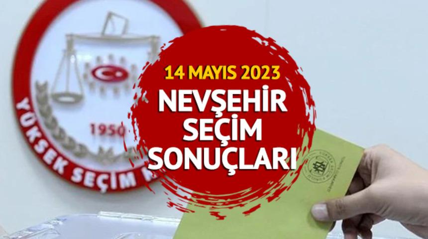 NEVŞEHİR SEÇİM SONUÇLARI 2023: Cumhurbaşkanlığı ve 28. dönem Milletvekili Nevşehir seçim sonuçları oy oranları Mynet.com'da!