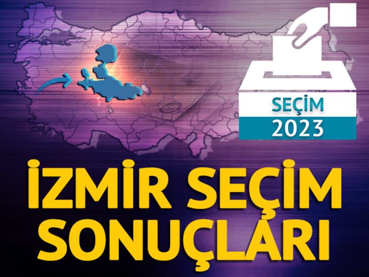 Son Dakika: İzmir'de seçim sonuçları gelmeye başladı! Hangi ittifak ve aday önde?