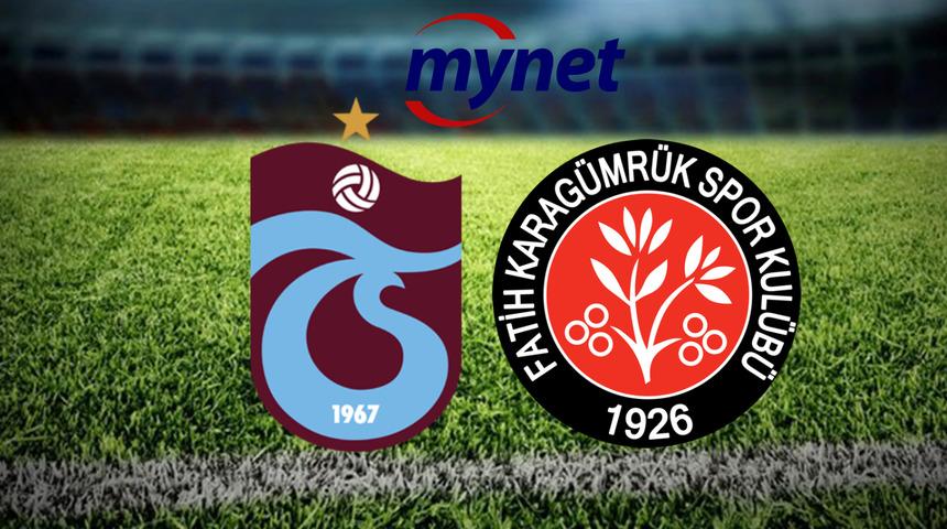 Trabzonspor Fatih Karagümrük maçı ne zaman, saat kaçta? Trabzonspor Fatih Karagümrük maçı hangi kanalda?