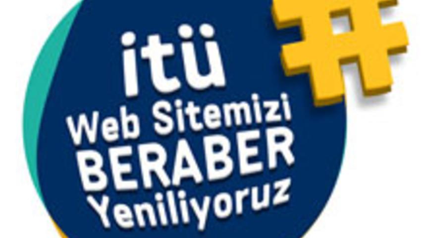İT&Uuml; Sizinle Tasarlıyor!
