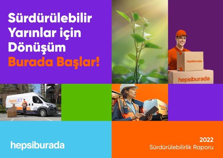 Hepsiburada sektörünün Türkiye’deki ilk sürdürülebilirlik raporunu yayınladı 