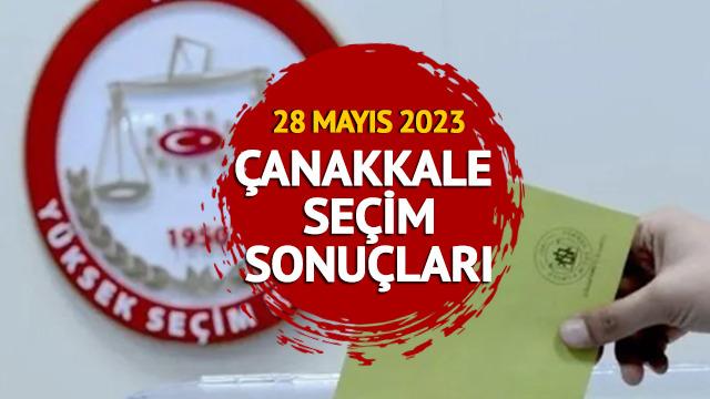 ÇANAKKALE 28 MAYIS 2. TUR SEÇİM SONUÇLARI: Çanakkale Cumhurbaşkanlığı seçim sonucu ile Erdoğan ve Kılıçdaroğlu oy oranları