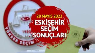 ESKİŞEHİR 28 MAYIS 2. TUR SEÇİM SONUÇLARI: Eskişehir Cumhurbaşkanlığı seçim sonucu ile Erdoğan ve Kılıçdaroğlu oy oranları   