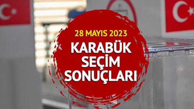 KARABÜK SEÇİM SONUÇLARI VE OY ORANLARI: 28 Mayıs Karabük Cumhurbaşkanı Seçimi ikinci tur sonuçları oy oranları canlı takip Mynet.com'da olacak