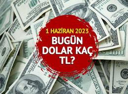 DOLAR FİYATI SON DAKİKA: 1 Haziran 2023 Perşembe dolar ne kadar? Euro kaç TL? 