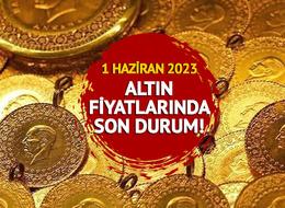 ALTIN FİYATLARI SON DURUM: 1 Haziran 2023 tam, yarım, cumhuriyet, çeyrek, gram altın fiyatları ne kadar? 1.309,37 TL'ye düştü!
