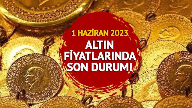 ALTIN FİYATLARI SON DURUM: 1 Haziran 2023 tam, yarım, cumhuriyet, çeyrek, gram altın fiyatları ne kadar? 1.309,37 TL'ye düştü!