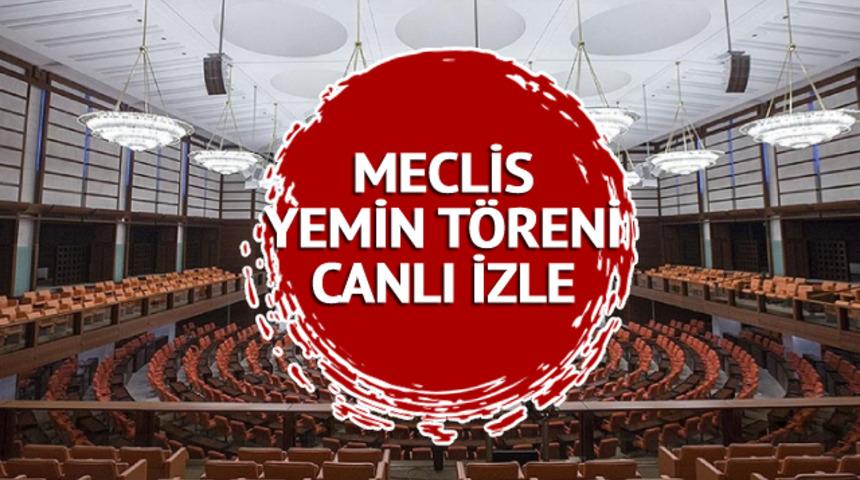MECLİS YEMİN TÖRENİ CANLI İZLE! 2 Haziran 2023 Milletvekili Meclis yemin töreni canlı yayını nasıl izlenir? TBMM'de 28. dönem başladı!