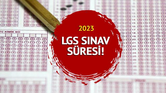 LGS SON GİRİŞ SAATİ 2023: LGS ikinci oturumu saat kaçta başlıyor, kaçta bitiyor, kaç dakika?