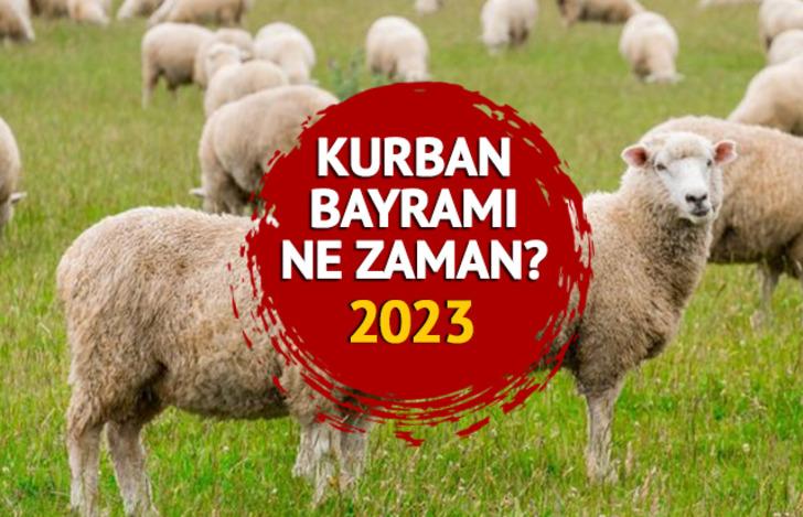 Kurban Bayramı Ne Zaman 2023? Kurban Bayramı Arifesi Hangi Gün, Bayram ...