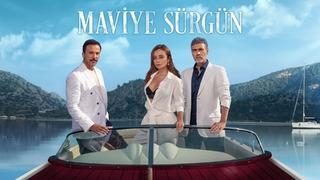 Maviye Sürgün dizisi nerede çekildi? Maviye Sürgün dizisi konusu ne, oyuncuları kimler? Bu akşam yeniden ekranda!