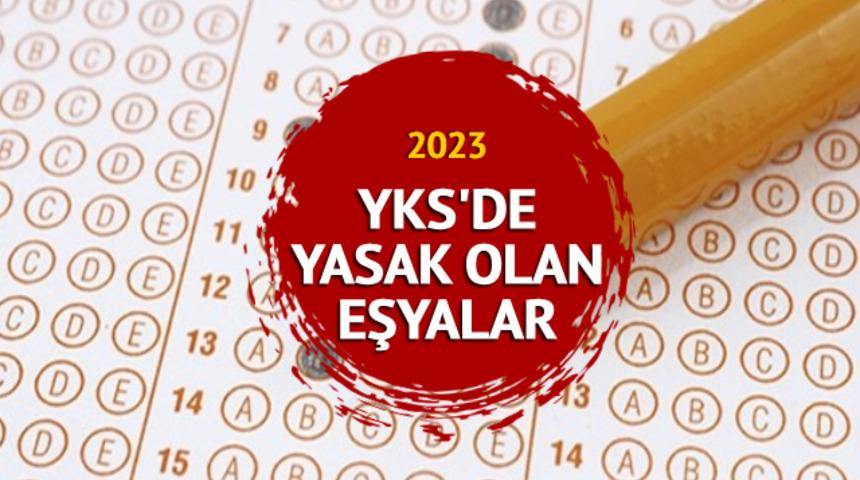 YKS'DE YASAK OLAN EŞYALAR NELER? YKS sınavına girerken küpe, yüzük, kolye yasak mı? Sınava hangi eşyalarla girilemez?