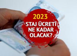 STAJ ÜCRETİ 2023: ASGARİ ÜCRET ZAMMI 2023 ile staj ücreti ne kadar olacak, kaç TL?