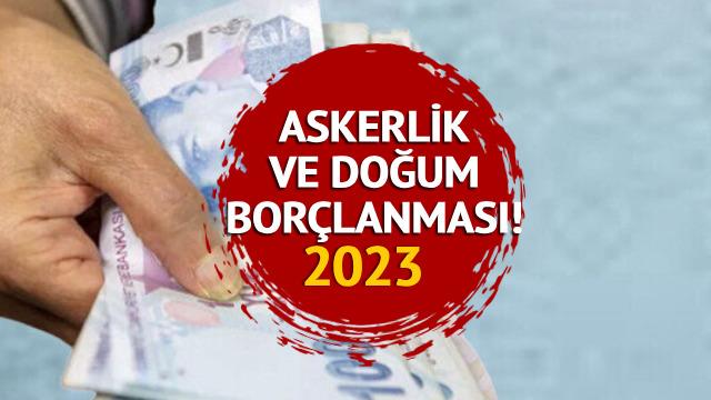 ASKERLİK VE DOĞUM BORÇLANMASI 2023: ASGARİ ÜCRET ZAMMI 2023 ile askerlik ve doğum borçlanması ne kadar olacak, kaç TL? Temmuz'da artacak!