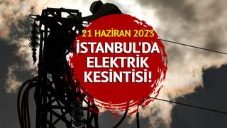 İstanbul'da elektrik kesintisi! Bedaş uyardı! Dikkat saatlerce gelmeyecek: İşte 21 Haziran 2023 İstanbul elektrik kesintisi listesi...