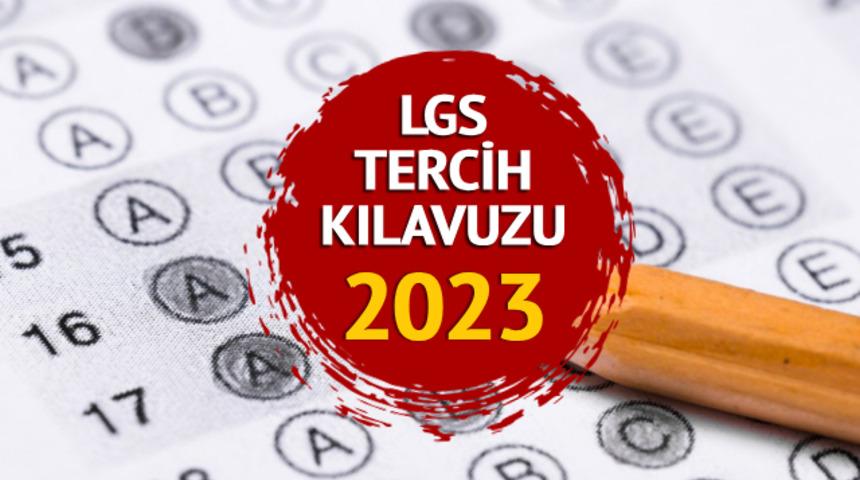 LGS TERCİH KILAVUZU 2023 YAYIMLANDI: LGS tercihler ne zaman başlayacak? MEB'de