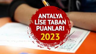 ANTALYA LİSE TABAN PUANLARI 2023 MEB.GOV.TR: LGS ile Anadolu, Fen, İmam Hatip Antalya lise taban puanları ve yüzdelik dilimleri