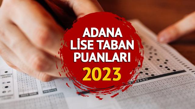 ADANA LİSE TABAN PUANLARI 2023 MEB.GOV.TR: MEB LGS ile Anadolu, Fen, İmam Hatip Adana lise taban puanları ve yüzdelik dilimleri