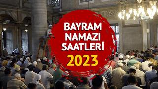 BAYRAM NAMAZI SAATLERİ 2023: Kurban Bayramı namazı saat kaçta kılınacak, ne zaman? Diyanet Ankara, İzmir, İstanbul bayram namazı saatleri