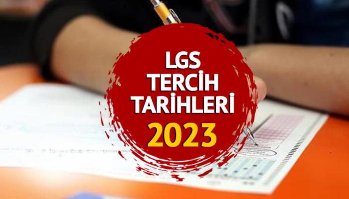 LGS TERCİH TARİHİ 2023: LGS Tercihleri Ne Zaman Başlayacak, Nasıl ...