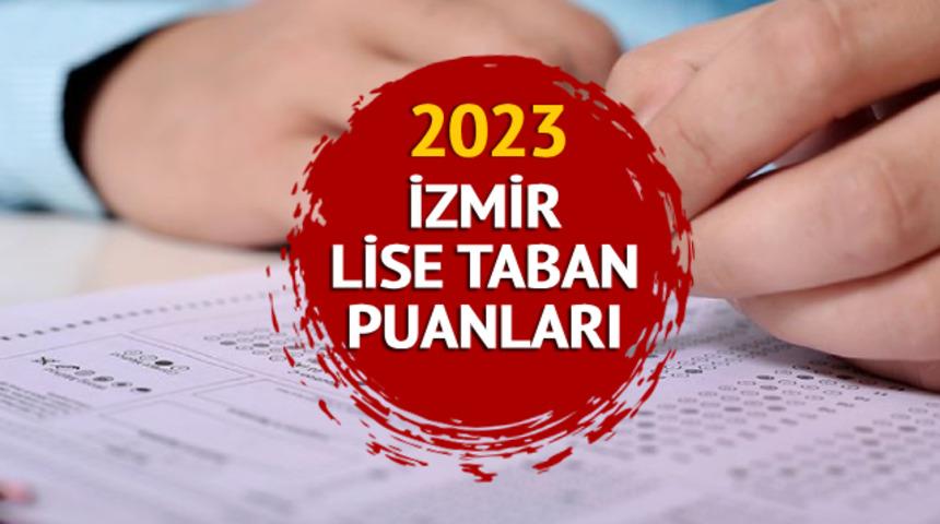 İZMİR LİSE TABAN PUANLARI 2023 MEB.GOV.TR: İzmir Anadolu, Fen, İmam Hatip Lisesi LGS taban puanları, yüzdelik dilim ve kontenjanları