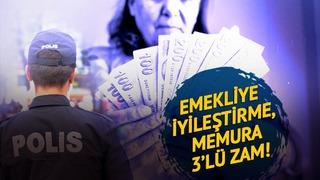 MEMUR EMEKLİ MAAŞ ZAMMI SON DAKİKA: Emekliye iyileştirme, memura 3’lü artış! Maaş ödemesi ikiye bölünecek