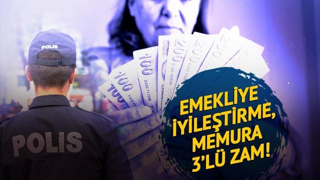 MEMUR EMEKLİ MAAŞ ZAMMI SON DAKİKA: Emekliye iyileştirme, memura 3’lü artış! Maaş ödemesi ikiye bölünecek