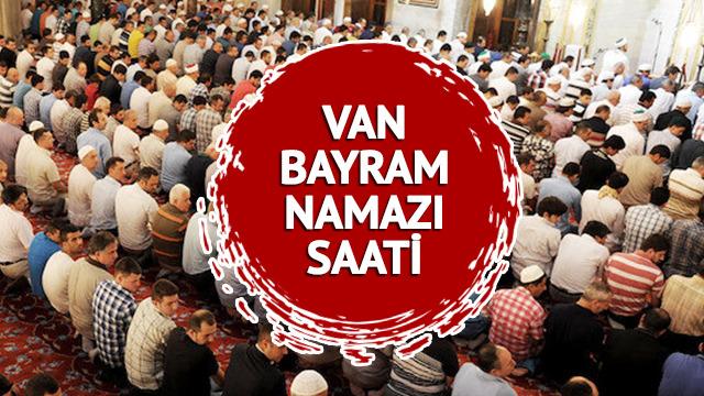 VAN BAYRAM NAMAZI SAATİ: 28 Haziran 2023 Kurban Bayramı namazı ne zaman, saat kaçta? Diyanet Van bayram namazı saati