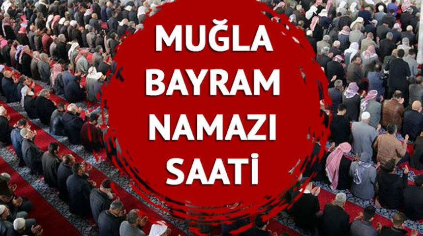 MUĞLA BAYRAM NAMAZI SAATİ 2023: Muğla bayram namazı ne zaman, saat kaçta? Kurban Bayramı namazı nasıl kılınır?