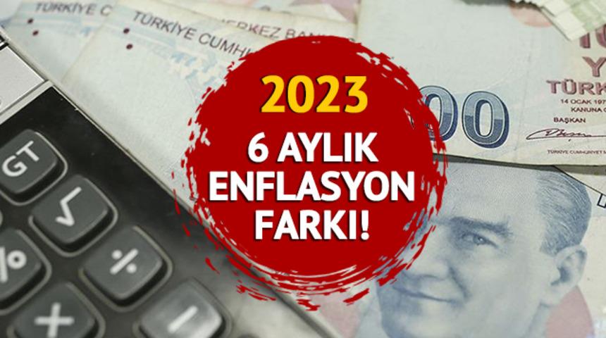 6 aylık enflasyon farkı ne zaman, hangi gün açılanacak? TÜİK 6 aylık enflasyon farkı ne kadar olacak?