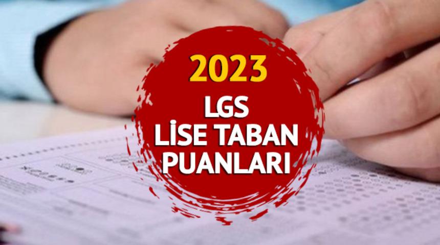 LİSE TABAN PUANLARI 2023: LGS lise taban puanları, başarı sıralaması, yüzdelik dilimleri ve kontenjanları BURADA