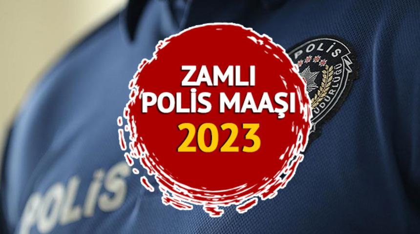 POLİS MAAŞLARI 2023 TEMMUZ ZAMMI: Memur zammıyla Polis maaşı ne kadar, kaç TL olur? Zam yüzde kaç olacak?