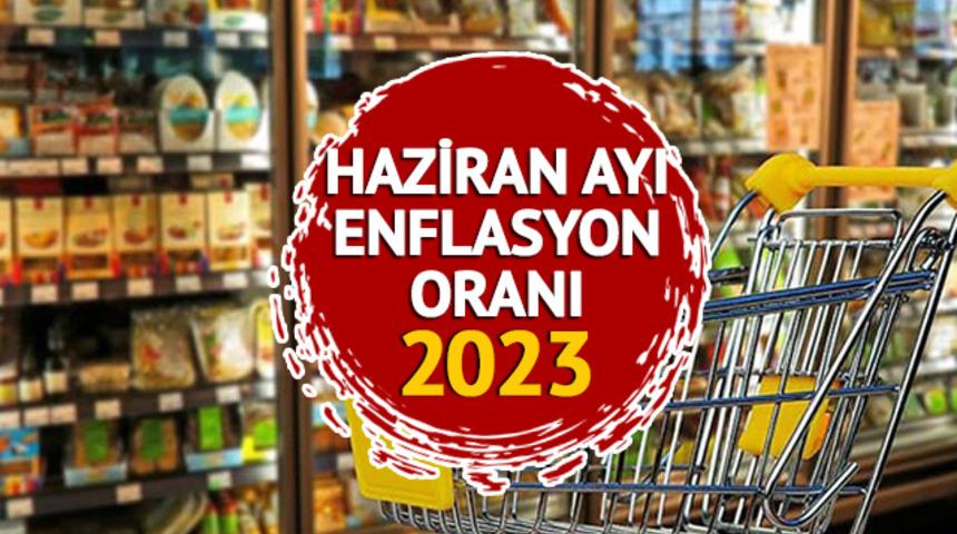 ENFLASYON ORANI 2023 HAZİRAN AYI: TEFE TÜFE ile TÜİK enflasyon oranı ne oldu, yüzde kaç? TÜİK'ten son dakika açıklaması