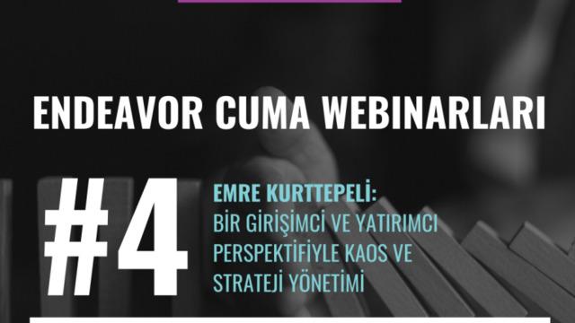 Emre Kurttepeli, Attended “Endeavor Friday Webinars #4” as Speaker