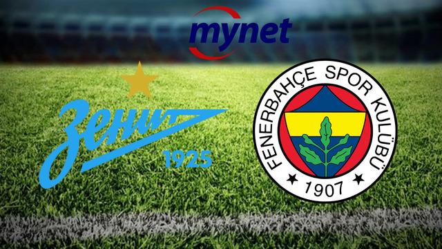 Zenit Fenerbahçe hazırlık maçı ne zaman, saat kaçta? Zenit Fenerbahçe maçı hangi kanalda canlı yayınlanacak?